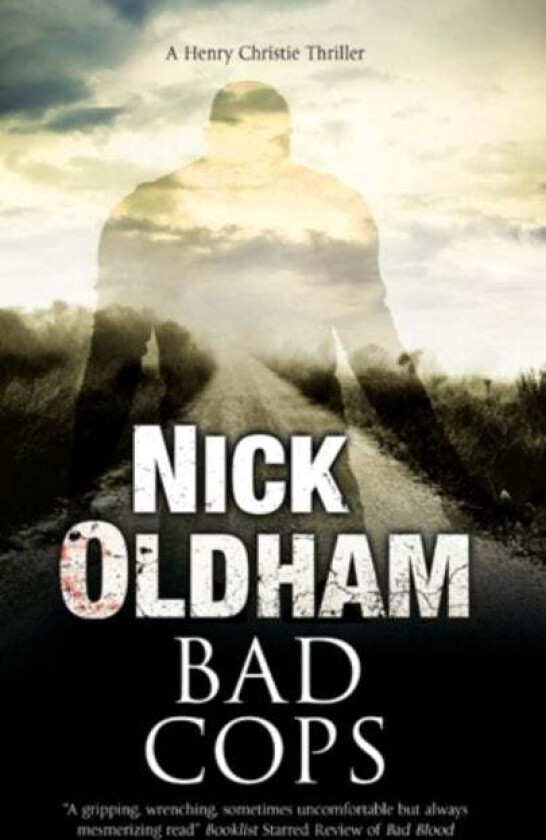 Bad Cops av Nick Oldham