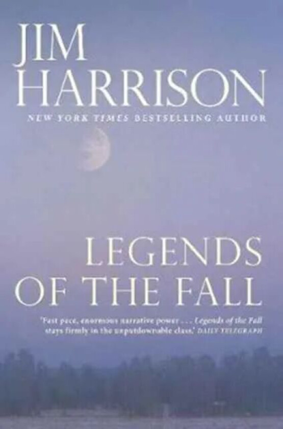 Legends of the Fall av Jim Harrison