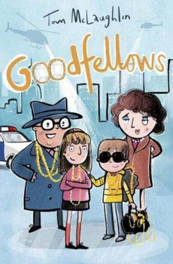 Goodfellows av Tom McLaughlin