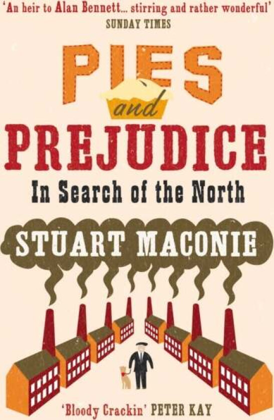 Pies and Prejudice av Stuart Maconie
