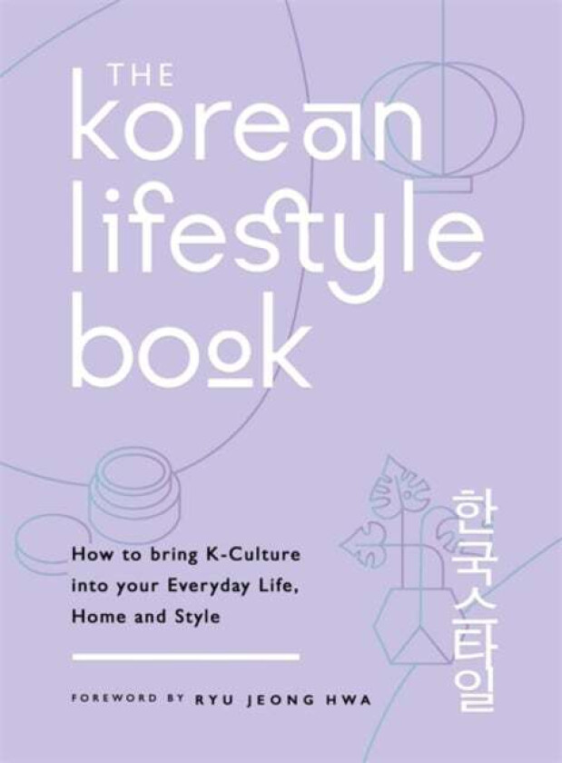 The Korean Lifestyle Book av Michael O'Mara Books