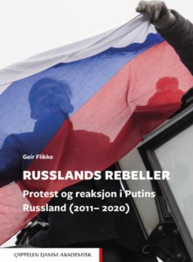Russlands rebeller av Geir Flikke