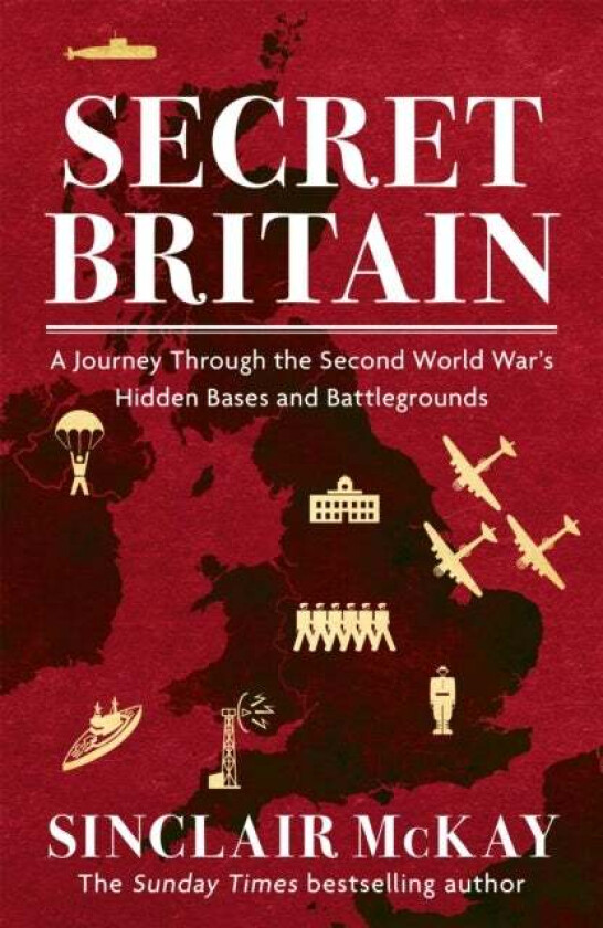 Secret Britain av Sinclair McKay