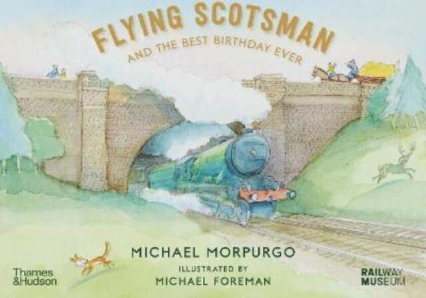 Flying Scotsman and the Best Birthday Ever av Michael Morpurgo