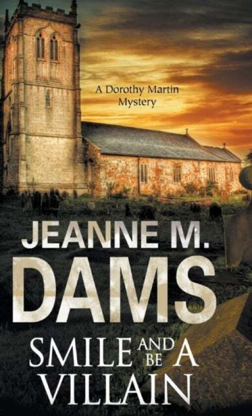 Smile and Be a Villain av Jeanne M. Dams