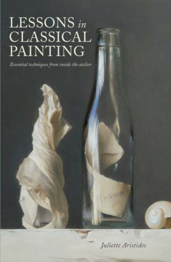 Lessons in Classical Painting av J Aristides