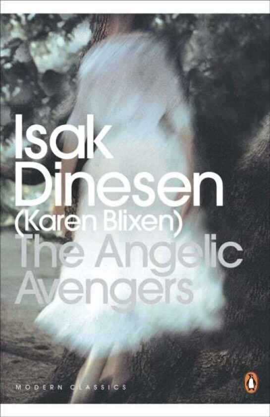 The Angelic Avengers av Isak Dinesen