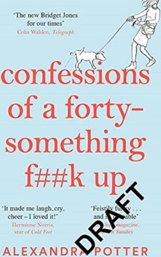 Confessions of a Forty-Something F**k Up av Alexandra Potter