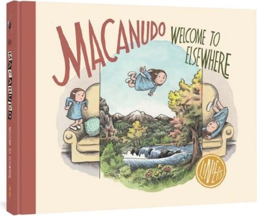 Macanudo: Welcome To Elsewhere av Liniers