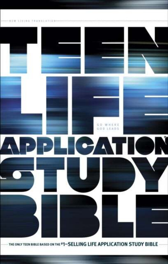 Nlt Teen Life Application Study Bible
