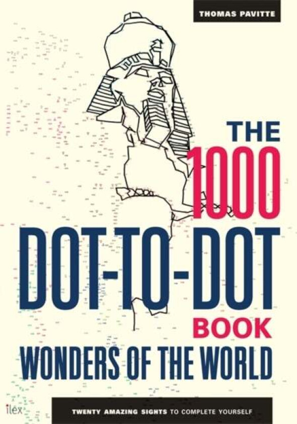 The 1000 Dot-to-Dot Book: Wonders of the World av Thomas Pavitte