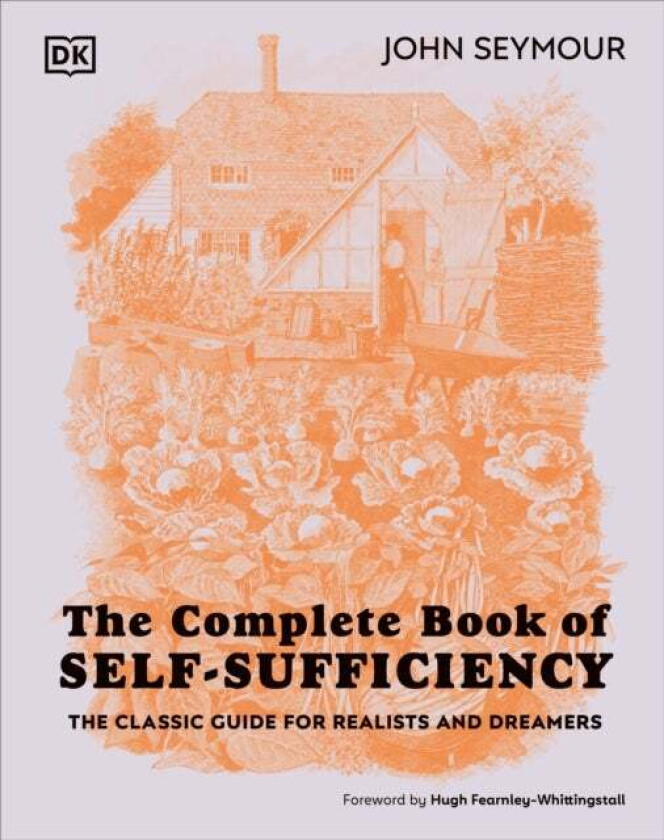 The Complete Book of Self-Sufficiency av John Seymour