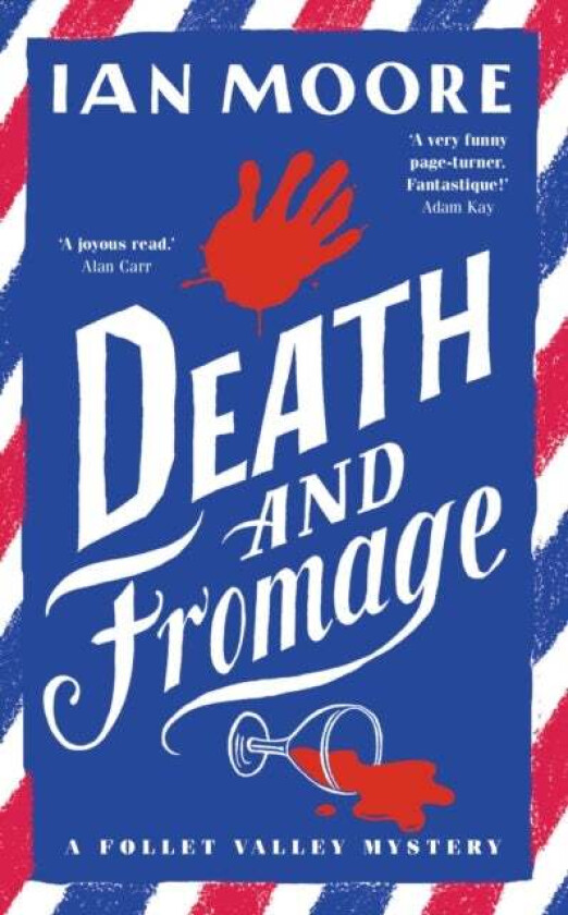 Death and Fromage av Ian Moore