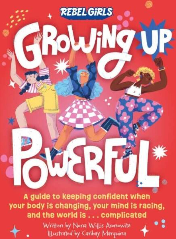 Growing Up Powerful av Nona Willis Aronowitz, Rebel Girls