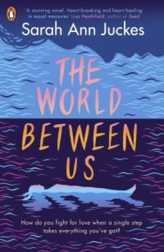 The World Between Us av Sarah Ann Juckes