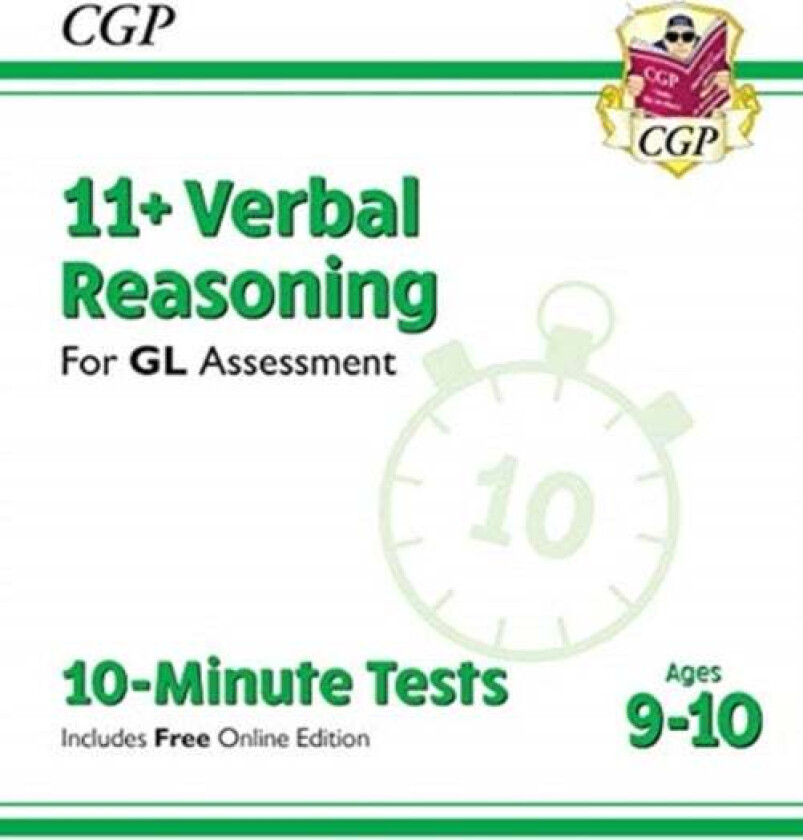 11+ GL 10-Minute Tests: Verbal Reasoning - Ages 9-10 (with Online Edition): unbeatable eleven plus p av CGP Books