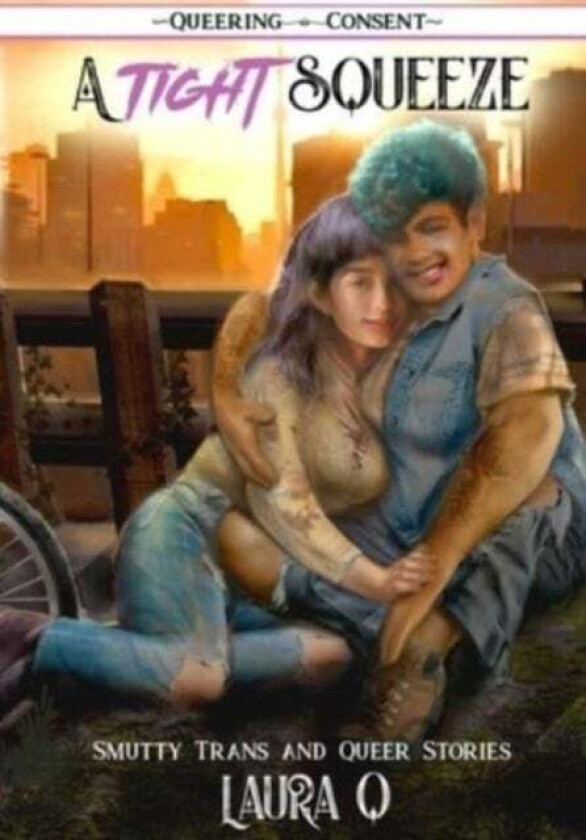 A Tight Squeeze av laura q