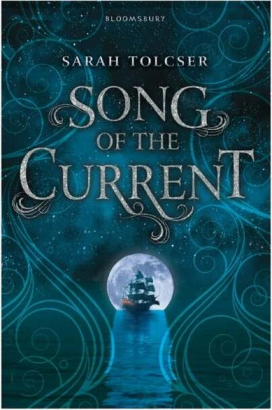 Song of the Current av Sarah Tolcser