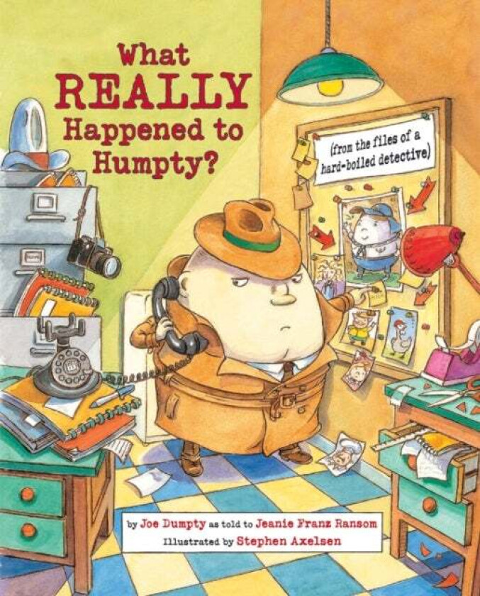 What Really Happened to Humpty? av Jeanie Franz Ransom