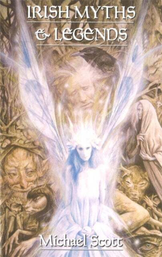 Irish Myths And Legends Av Michael Scott