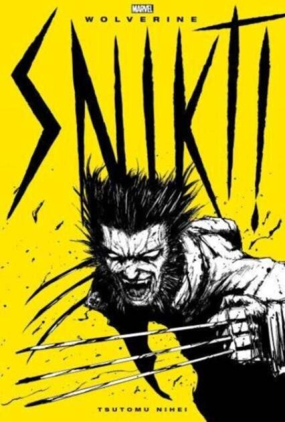 Wolverine: Snikt! av Tsutomu Nihei