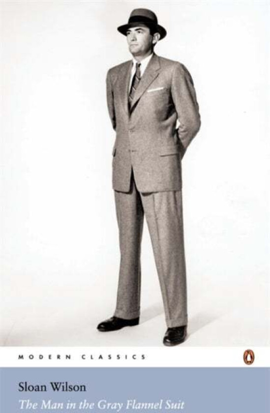 The Man in the Gray Flannel Suit av Sloan Wilson