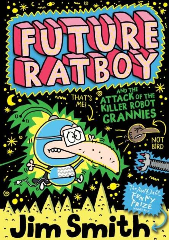 Future Ratboy and the Attack of the Killer Robot Grannies av Jim Smith