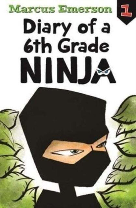 Diary of a 6th Grade Ninja: Diary of a 6th Grade Ninja Book 1 av Marcus Emerson