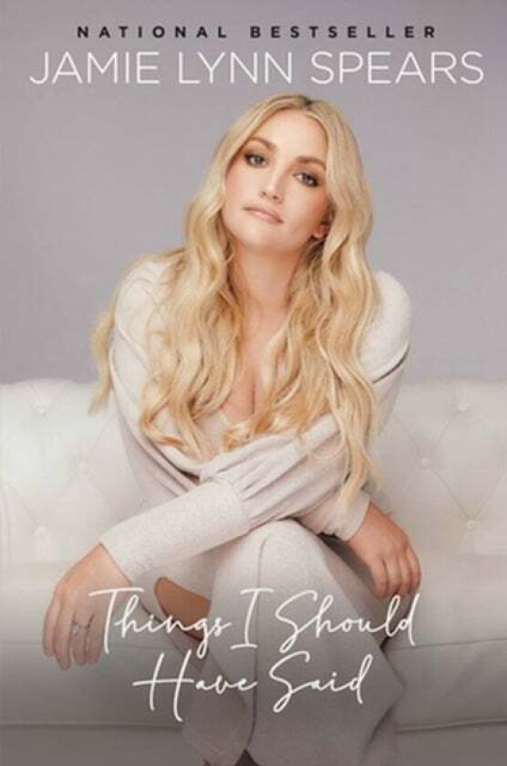 Things I Should Have Said av Jamie Lynn Spears