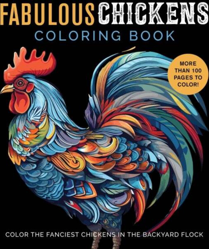 Fabulous Chickens Coloring Book av Editors of Chartwell Books