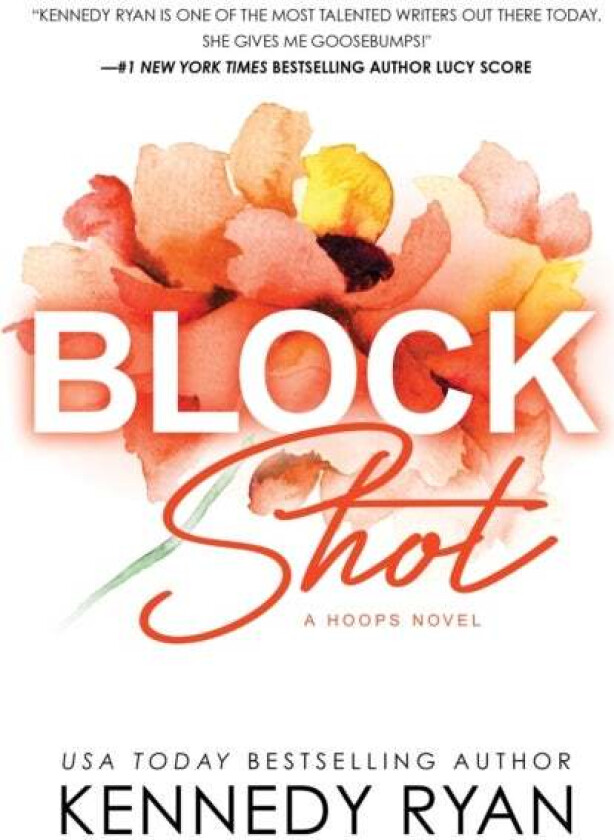 Block Shot av Kennedy Ryan