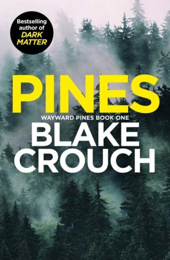 Pines av Blake Crouch
