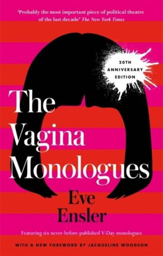 The Vagina Monologues av Eve Ensler