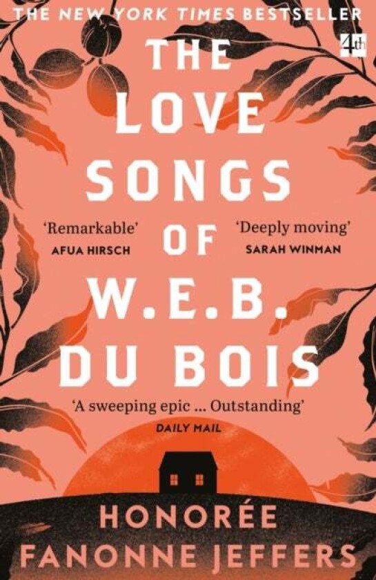 The Love Songs of W.E.B. Du Bois av Honorée Fanonne Jeffers