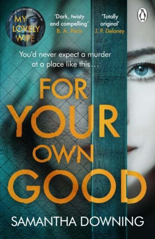 For Your Own Good av Samantha Downing