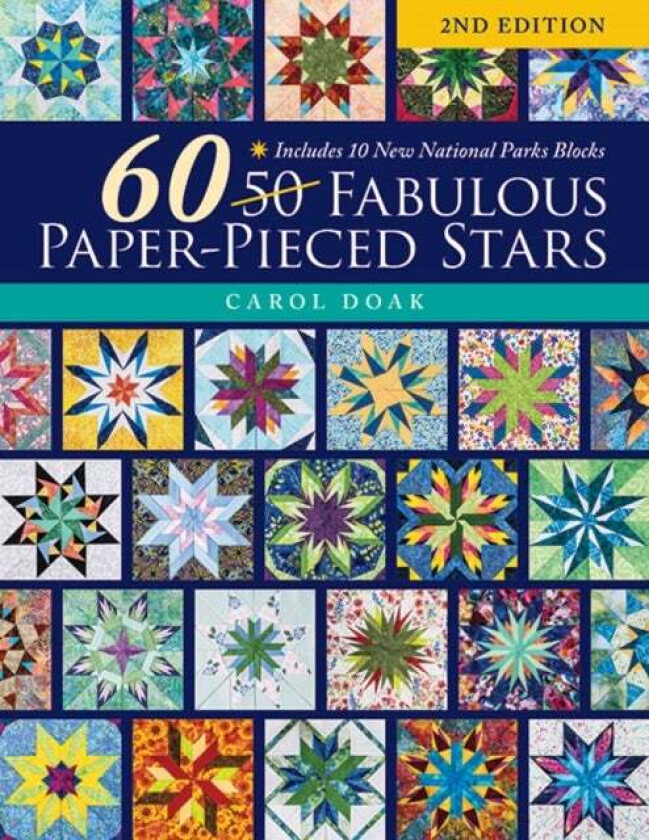60 Fabulous Paper-Pieced Stars, 2nd Edition av Carol Doak