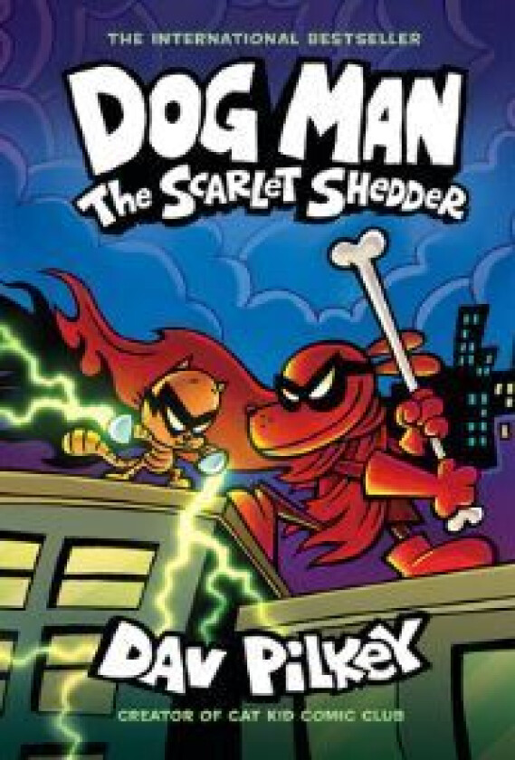 Dog Man 12: The Scarlet Shedder Av Dav Pilkey