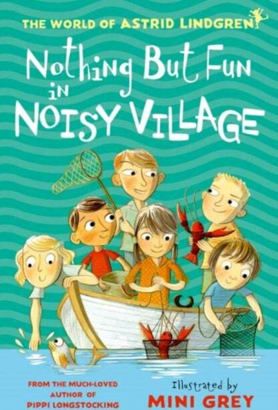 Nothing but Fun in Noisy Village av Astrid Lindgren