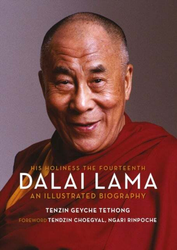 His Holiness The Fourteenth Dalai Lama av Tenzin Geyche Tethong, Jane Moore