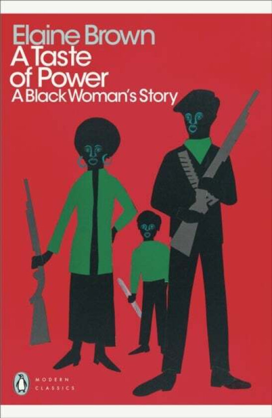 A Taste of Power av Elaine Brown