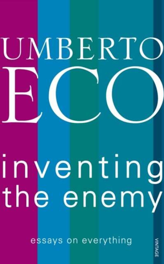 Inventing the Enemy av Umberto Eco