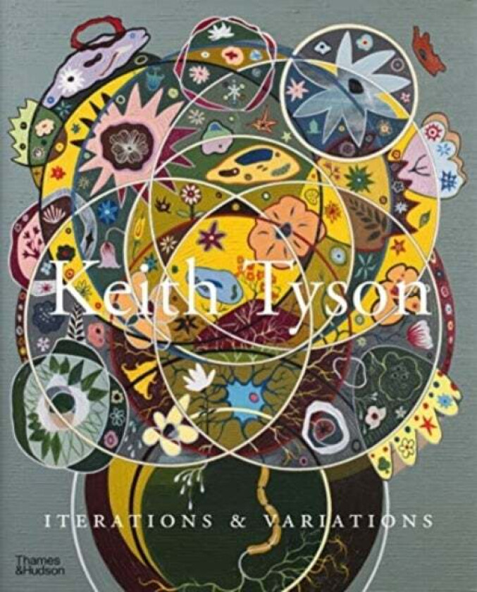 Keith Tyson: Iterations and Variations av Michael Archer, Ariane Koek, Mark Rappolt, Matthew Collings, Beatrix Ruf