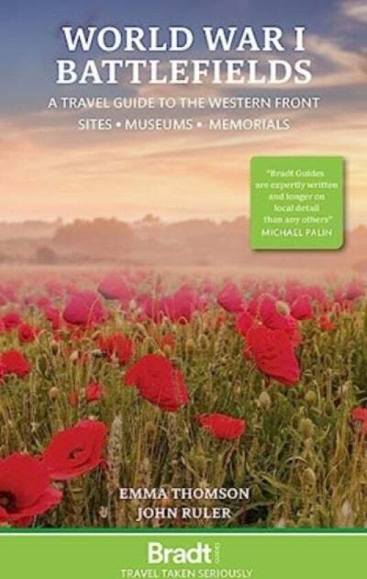 World War I Battlefields: A Travel Guide to the Western Front av Emma Thomson, John Ruler