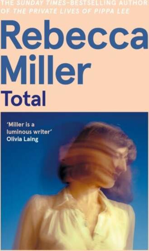 Total av Rebecca Miller