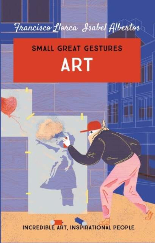Art (Small Great Gestures) av Francisco Llorca