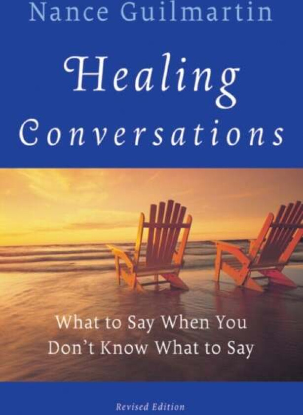 Healing Conversations av Nance (Westinghouse Broadcasting) Guilmartin