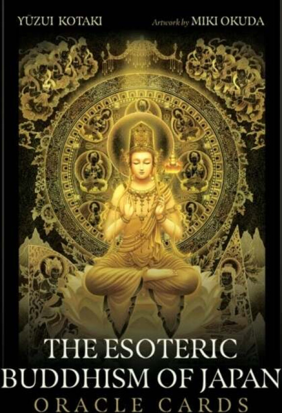 The Esoteric Buddhism of Japan Oracle Cards av Yuzui (Yuzui Kotaki) Kotaki