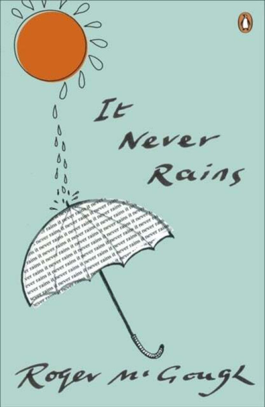 It Never Rains av Roger McGough