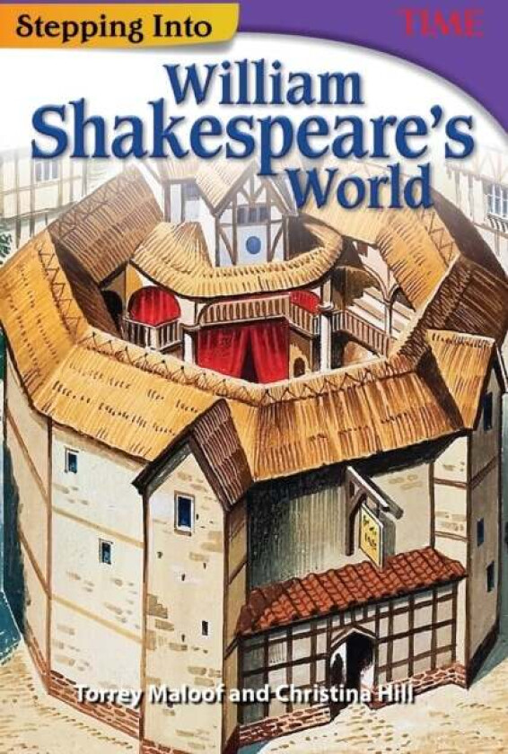 Stepping Into William Shakespeare's World av Torrey Maloof, Christina Hill