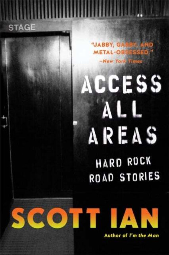 Access All Areas av Scott Ian